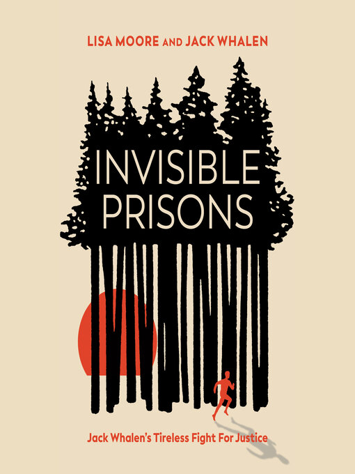 Title details for Invisible Prisons by Lisa Moore - Wait list